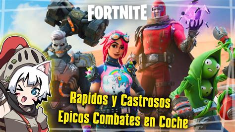 Picos Combates En Coche Fortnite Temporada Capitulo Youtube