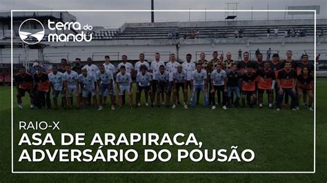 Veja O Raio X Do Asa De Arapiraca Advers Rio Do Pous O Por Vaga Na