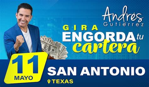 Gira Engorda Tu Cartera San Antonio Andres Gutierrez