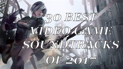 Best Video Game Soundtracks Of Youtube