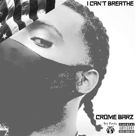 I Can T Breathe Single Album By Crome Barz Apple Music