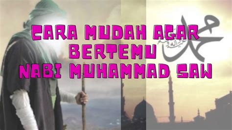 MIMPI BERTEMU NABI MUHAMMAD YouTube