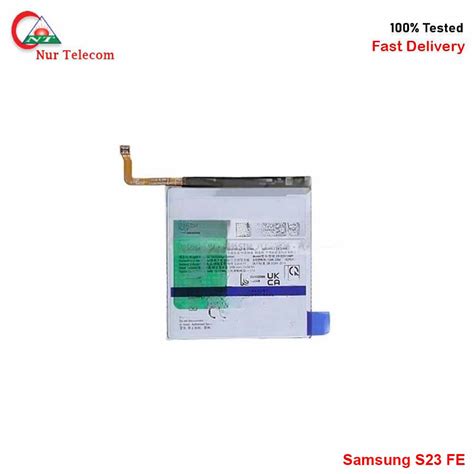 Samsung S23 Fe Battery Price In Bd Nur Telecom