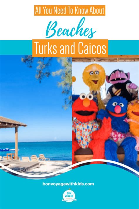 All You Need To Know: Beaches Sesame Street In Turks And Caicos - Bon ...