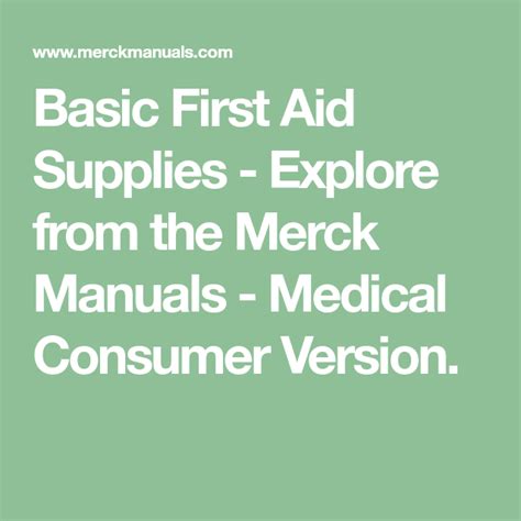 Basic First Aid Supplies Explore From The Merck Manuals Medical