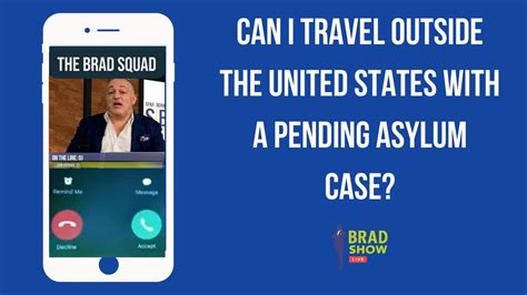 Can I Travel Outside The United States With A Pending Asylum Case