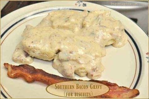 Southern Bacon Gravy (For Biscuits) - The Grateful Girl Cooks!