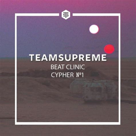 Stream CLINIC CYPHER 1 By Team Supreme Beat Clinics Listen Online For