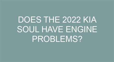 Does The Kia Soul Have Engine Problems