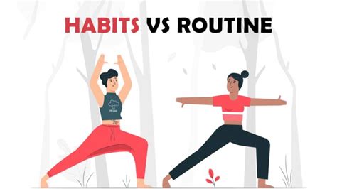 Habits Vs Routine Make Me Better