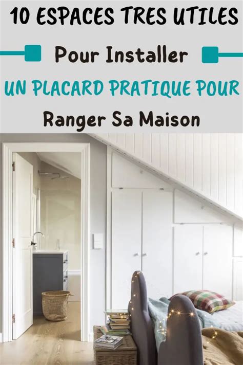 Coins De Notre Maison Pour Installer Un Placard Pratique