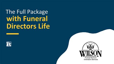 The Full Package With Funeral Directors Life Fdlic