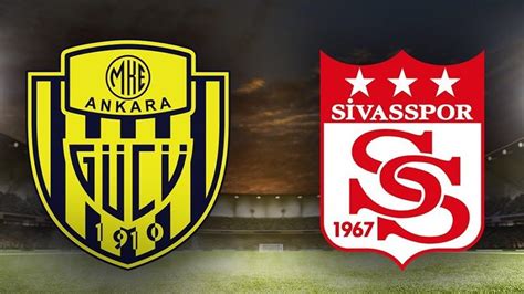 Ankaragücü nin konuğu Sivasspor Son Dakika Spor Haberleri