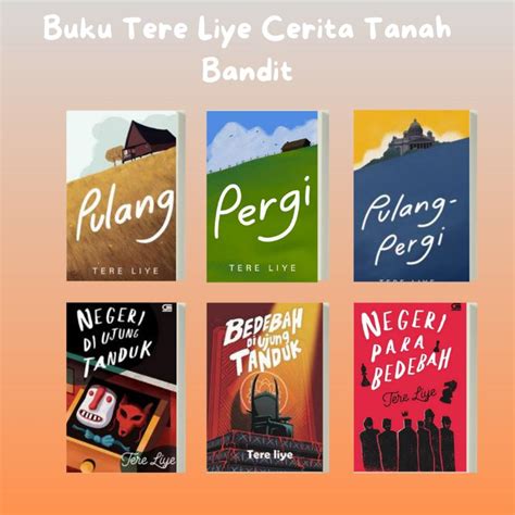 Jual Novel Tere Liye Pulang Pergi Negeri Para Bedebah Negeri Di Ujung