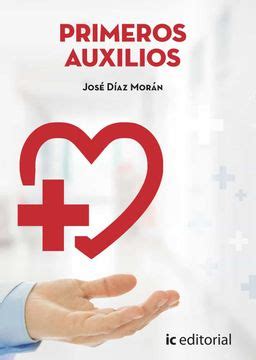 Libro Primeros Auxilios De José Díaz Morán Buscalibre