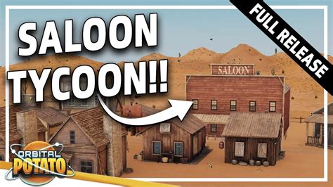 Building A Bustling Saloon Deadwater Saloon Full Release