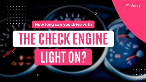 How Long Can You Drive With The Check Engine Light On YouTube