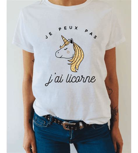 T Shirt Femme Je Peux Pas J Ai Licorne Luxe For Life De Paris