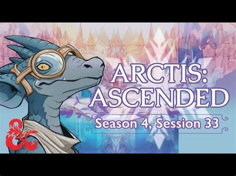 Arctis Ascended Season Session Wolf S Bane Dungeons Dragons