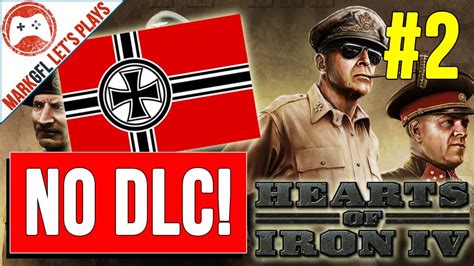 Hearts Of Iron 4 Germany Historical With No Dlc Part 2 Youtube