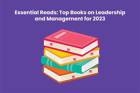 Essential Reads: Top Books on Leadership and Management for 2023 ...