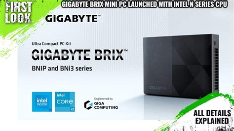 GIGABYTE BRIX Mini PCs With Intel N Series CPU Launched Explained All