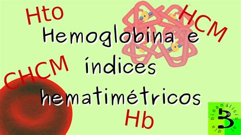 Medici N De Hemoglobina Hematocrito E Ndices Eritrocitarios En