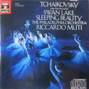 Muti Tchaikovsky Suites From The Ballets Swan Lake Sleeping