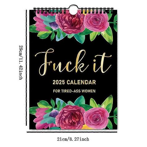 2025 Calendar For Tired Ass Women Tired Women Calendar Fu Ck It