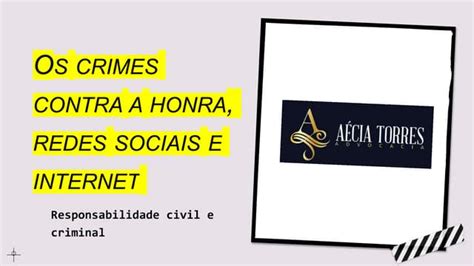 Os Crimes Contra A Honra J Redes Sociais Pptx