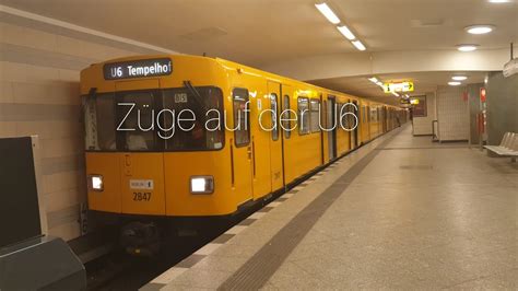 U Bahn Berlin Züge auf der U6 YouTube