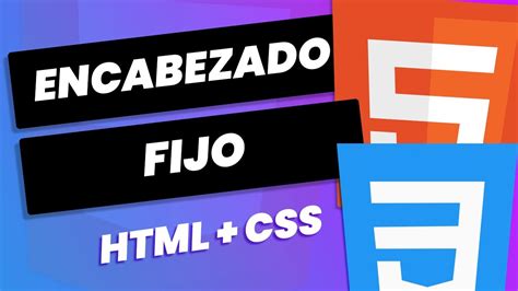 Cómo hacer un encabezado fijo HTML CSS Tutorial YouTube