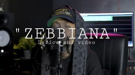 ZEBBIANA Lyrics YouTube