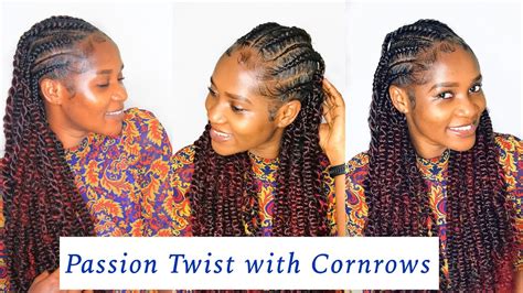 Passion Twist With Cornrow Tutorial How To Braid Hair Beginner Friendly Youtube