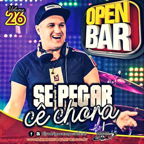 Músicas gaúchas bandinhas e sertanejas Open Bar Vol 26 Dj Rodrigo