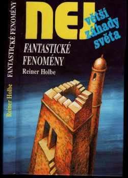 Fantastické fenomény Rainer Holbe 1995 Dialog