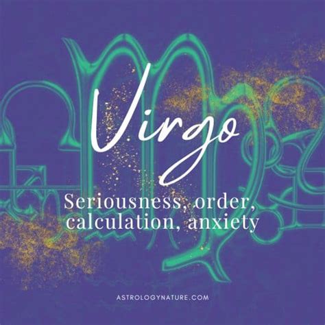 Meticulous Perfectionists The Virgo Zodiac Sign Astrology Nature