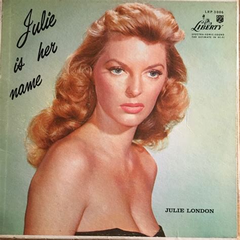 Julie London Julie Is Her Name Liberty Lrp