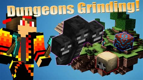 The Dungeon Grind Is On Minecraft Hypixel Skyblock Youtube