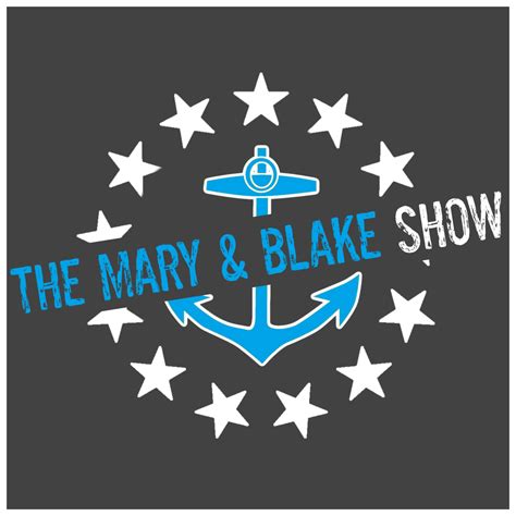 Mary & Blake: All The Podcasts | Mary & Blake Media