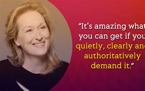 12 Impassioned Quotes By Meryl Streep Which Set Her A Class Apart