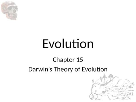 Pptx Evolution Chapter Darwins Theory Of Evolution Dokumen Tips