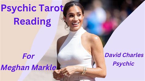 Meghan Markle Psychic Tarot Reading Major Secrets Revealed Youtube