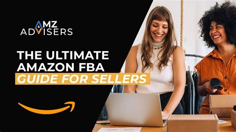 The Ultimate Amazon Fba Guide For Sellers