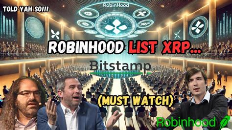 RIPPLE XRP NEWS Robinhood Partners List XRP BitStamp Announces