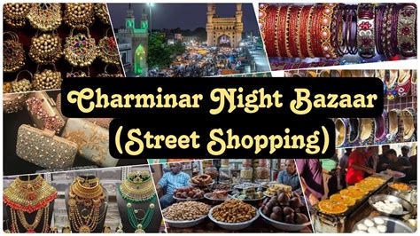 Charminar Night Bazaar Charminar Night Market Shopping Hyderabad