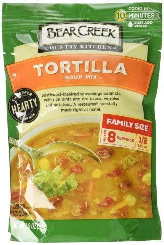 Bear Creek Tortilla Soup Mix 6 Pk 7 9 Oz Kroger