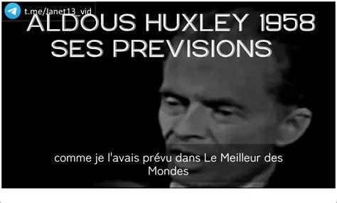 INTERVIEW D ALDOUS HUXLEY 1958 LES FUTURS DICTATEURS S EMPLOIERONT A