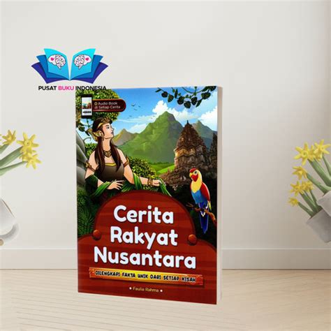 Jual Buku Dongeng Cerita Rakyat Nusantara Terpopuler Anak Tk Paud