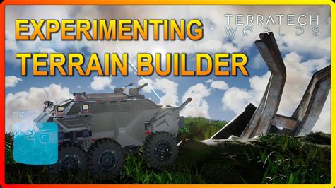 Experimenting Terrain Building And Mining Tools Terratech Worlds Gameplay Ep15 Youtube